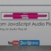 Custom JavaScript Audio Player 8 Creating An Audio Play List