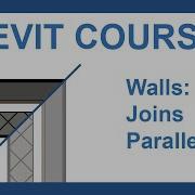 Revit 2020 06 EVERYTHING About Wall Joins Intersecting And Parallels