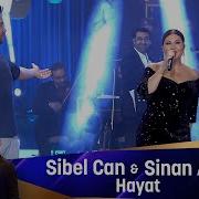 Sibel Can Sinan Akçıl HAYAT
