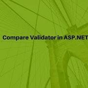 Compare Validator In ASP NET