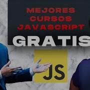 MEJORES Cursos GRATUITOS Para Aprender Javascript En 2024