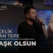 Ayla Çelik Gökhan Tepe Adı Aşk Olsun Çok Akustik