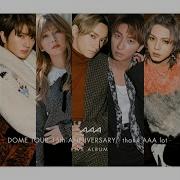 BLOOD On FIRE AAA DOME TOUR 15th ANNIVERSARY Thanx AAA Lot Live
