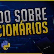 Como Trabalhar Com Dicionários Em Python Exemplos Práticos