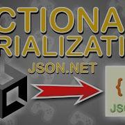 Serialization Of Values And Dictionaries In Unity Json NET Tutorial