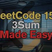 LeetCode 15 3Sum Made Easy For Complete Beginners Python Tutorial