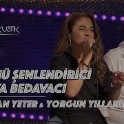 Derya Bedavacı Hüsnü Şenlendirici Hatıran Yeter Yorgun Yıllarım Çok Akustik