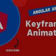 34 How To Use Keyframes In Angular Animations With Ease In Timing Angular16