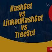 9 HashSet Vs LinkedHashSet Vs TreeSet Set Interface Java Collection Framework Tutorial Series