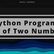 Python Program Sum Of Two Numbers