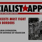 Why Marxists Must Fight For Open Borders