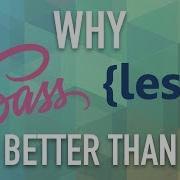 Почему стоит использовать CSS препроцессор SASS и LESS лучше CSS