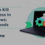 How To Kill A Process In Windows 4 Methods W SCREEN RECORDING