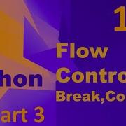 Python Flow Control Break Continue Nested Loop Computer Science Chapter 6 Class 11