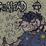 Sick In The Head Crashing