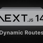 Next Js 14 Tutorial 7 Dynamic Routes