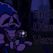 Endless 2 0 UTAU Version
