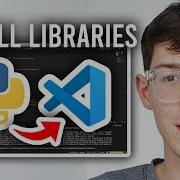 How To Install Python Libraries In Visual Studio Code Step By Step