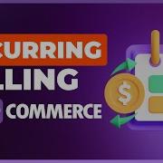Recurring Billing In Woocommerce Monthly Quarterly Annual Subscription