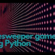Creat Minesweeper Game From Python Python Projects Python Programming
