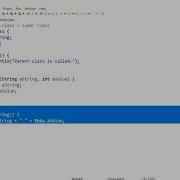 Java 68 Child Class Explicitly Calls A Parent S Constructor And ToString Using The Super Keyword
