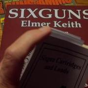 The Writings Of Elmer Keith