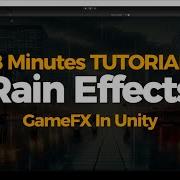 A Simple Rain Effect TUTORIAL In 8 Minutes With UNITY 2023