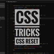 Css Tricks Css Reset