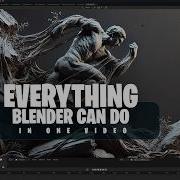 Все что может Blender в одном видео