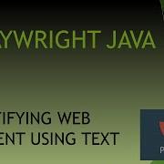 Find Interact With Web Elements Using Text In Playwright Java