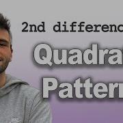 Quadratic Patterns Second Differences