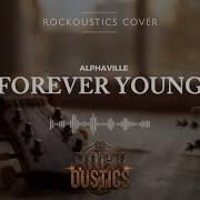 Forever Young Alphaville Rockoustics Acoustic Rock Cover