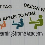 2 Applet APPLETTAG ADDAPPLETTOHTML ADVANCE JAVA From Scratch Learningstrome Academy