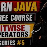 Java Bitwise Operators In One Shot Complete Tutorial For Beginners