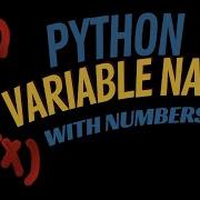 Can You Use Numbers In Variable Names In Python