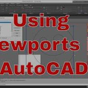 Using Viewports In AutoCAD To Control Scale