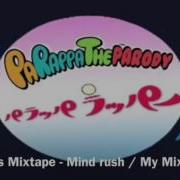 Parappa S Mixtape Mind Rush My Mixtape