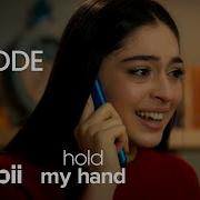 Hold My Hand Full Episode 29