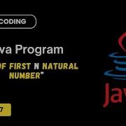 Sum Of First N Natural Numbers In Java Learn Coding