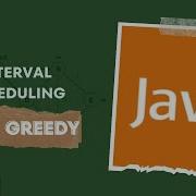 Master Greedy Algorithm Interval Scheduling In Java Optimize Tasks For Coding Interviews