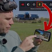 Show Off Your FPV Skills Share Live View To Your Phone