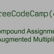 Compound Assignment With Augmented Multiplication
