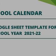 Google Sheet Calendar Template For Academic Year 2021 22 Calendertemplate Googlesheetcalendar
