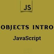 Introduction To Objects In JavaScript JavaScript Tutorial 2022 Part 17