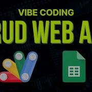 CRUD Web App For Google Sheets Vibe Coding