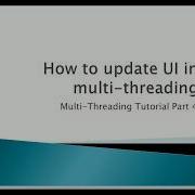 Learn C In 7 Minutes Part 4 How To Update UI In Multi Threading