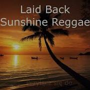 Laid Back Sunshine Reggae PL