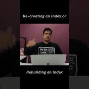 Re Creating An Index Or Re Building An Index