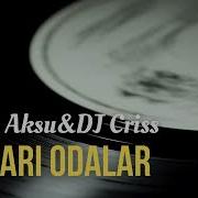 Sezen Aksu Sarı Odalar Afro House Remix DJ Criss 2026