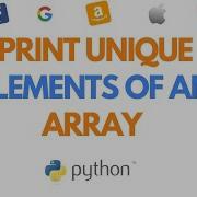 Print Unique Elements Of An Array Solution With O N Time Complexity